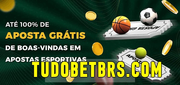 tudobet.com bet Ate 100% de Aposta Gratis